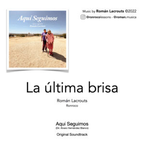 La última brisa (Aquí seguimos Soundtrack)